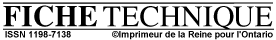 Fiche technique - ISSN 1198-7138  -  Imprimeur de la Reine pour l'Ontario